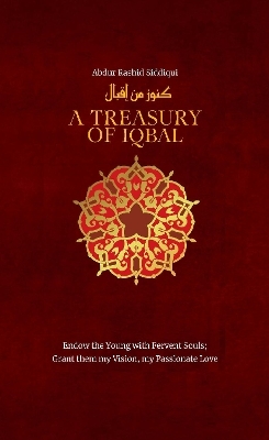 A Treasury of Iqbal - Abdur Rashid Siddiqui
