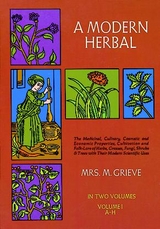 Modern Herbal, Vol. I -  Margaret Grieve