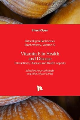 Vitamin E in Health and Disease - 