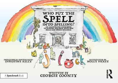 Supporting Children with Fun Rules for Tricky Spellings - Georgie Cooney