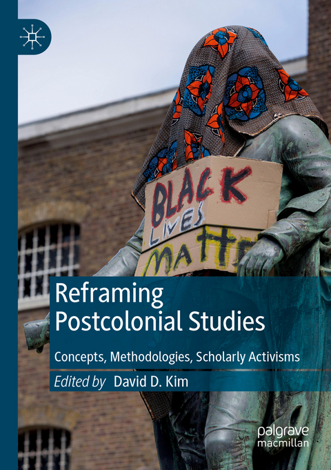 Reframing Postcolonial Studies - 