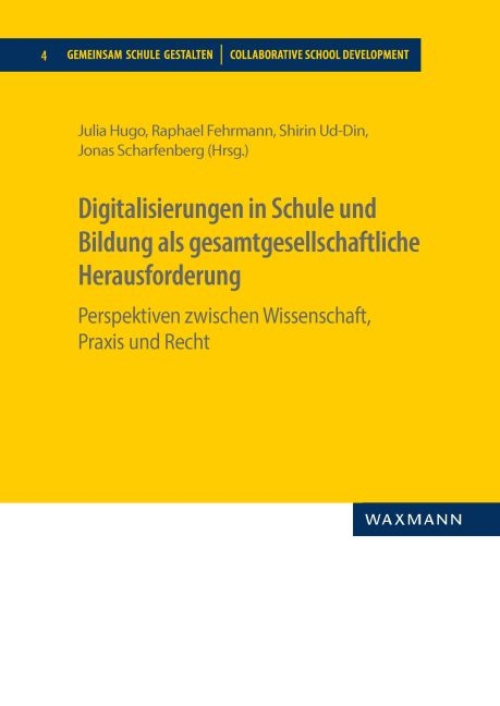 Digitalisierungen in Schule und Bildung als gesamtgesellschaftliche Herausforderung - 