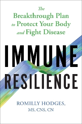 Immune Resilience - Romilly Hodges