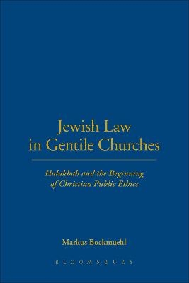 Jewish Law in Gentile Churches - Professor Markus Bockmuehl