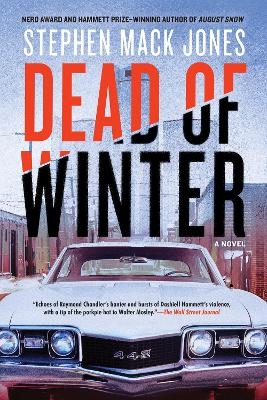 Dead of Winter - Stephen Mack Jones