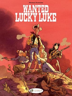 Lucky Luke By... Bonhomme: Wanted: Lucky Luke - Matthieu Bonhomme