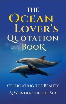 The Ocean Lover's Quotation Book - Jackie Corley