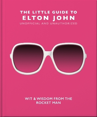 The Little Guide to Elton John -  Orange Hippo!
