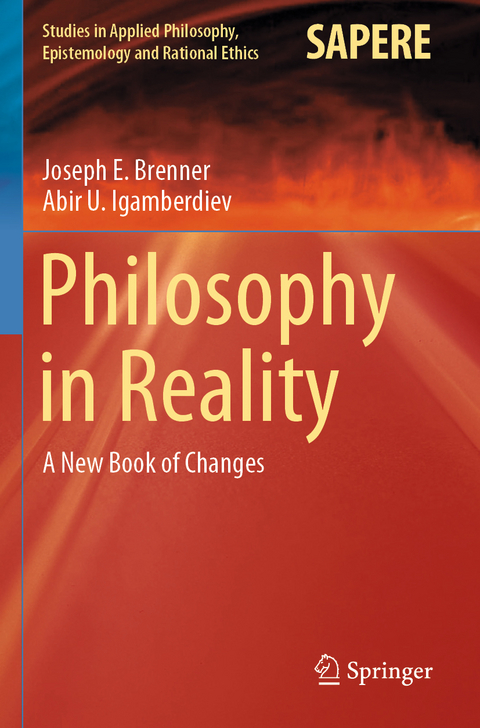 Philosophy in Reality - Joseph E. Brenner, Abir U. Igamberdiev