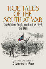 True Tales of the South at War - 