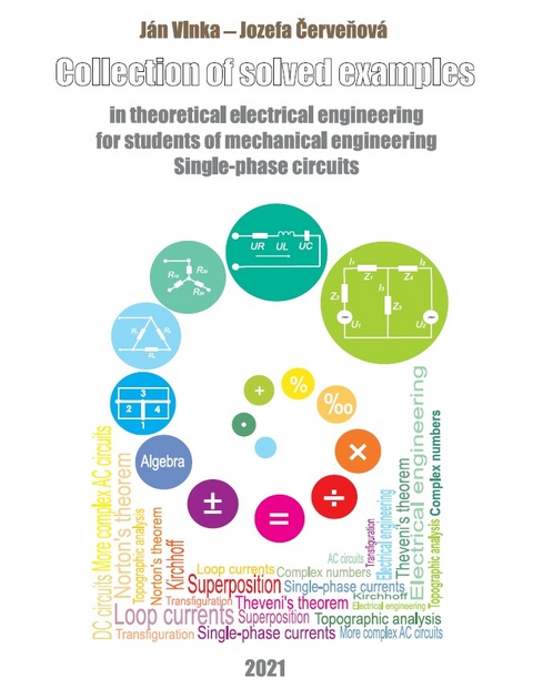 Collection of Solved Examples in Theoretical Electrical Engineering for Students of Mechanical Engineering - Ján Vlnka, Jozefa Červeňová