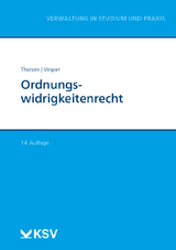 Ordnungswidrigkeitenrecht - Rolf D Theisen, Christel Vesper