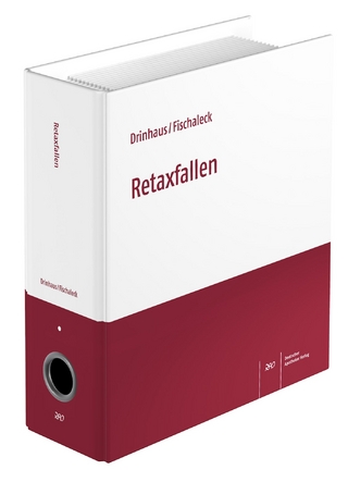 Retaxfallen - Dieter Drinhaus; Johann Fischaleck
