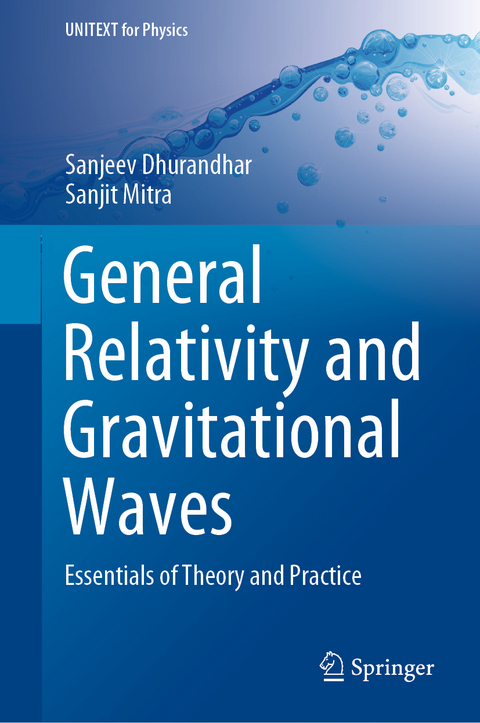 General Relativity and Gravitational Waves - Sanjeev Dhurandhar, Sanjit Mitra