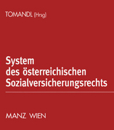 System des österreichischen Sozialversicherungsrechts - Tomandl, Theodor; Felten, Elias