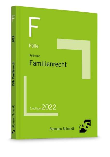 Fälle Familienrecht - Franz-Thomas Roßmann