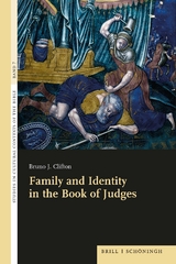 Family and Identity in the Book of Judges - Bruno J. Clifton