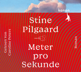 Meter pro Sekunde - Stine Pilgaard