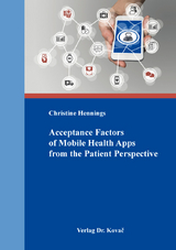 Acceptance Factors of Mobile Health Apps from the Patient Perspective - Christine Hennings