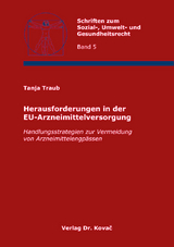 Herausforderungen in der EU-Arzneimittelversorgung - Tanja Traub