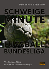 Schweigeminute Fußball-Bundesliga - Denis de Haas, Peter Plum