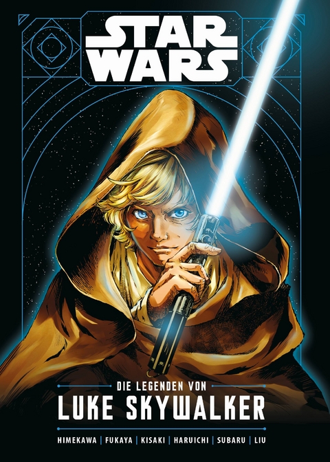 Star Wars - Die Legende von Luke Skywalker (Manga) - Ken Liu, Akira Fukaya, Takashi Kisaki,  Haruichi,  Subaru, Akira Himekawa