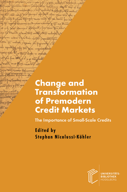 Change and Transformation of Premodern Credit Markets - 