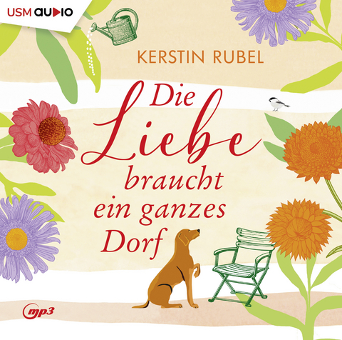 Die Liebe braucht ein ganzes Dorf - Kerstin Rubel