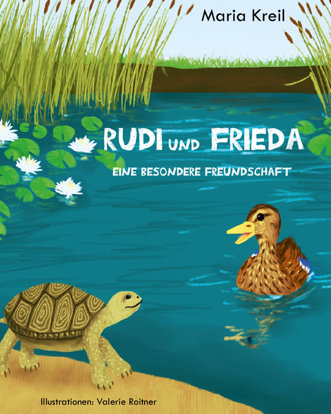 Rudi und Frieda - Maria Kreil