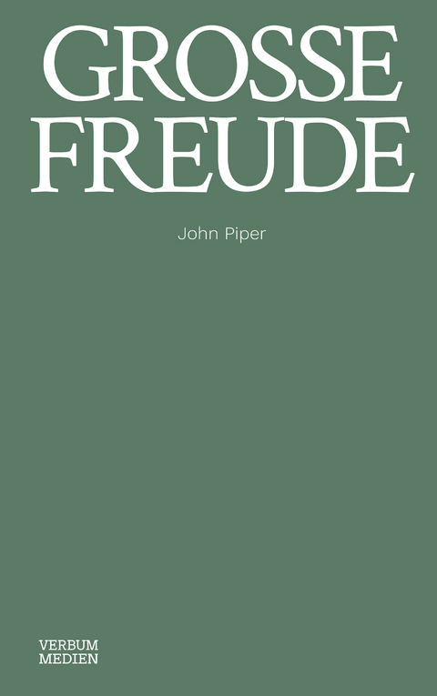 Große Freude - John Piper