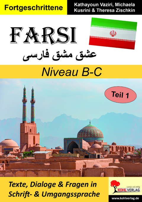FARSI / Niveau B-C - Kathayoun Vaziri, Michaela Kusrini, Theresa Zischkin