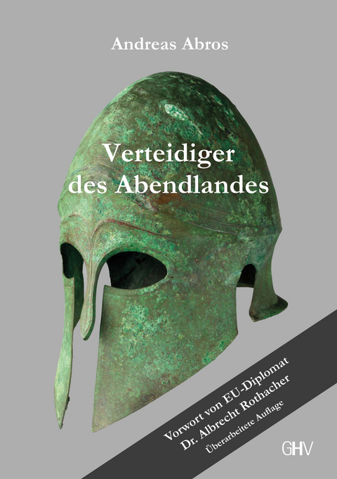 Verteidiger des Abendlandes - Andreas Abros