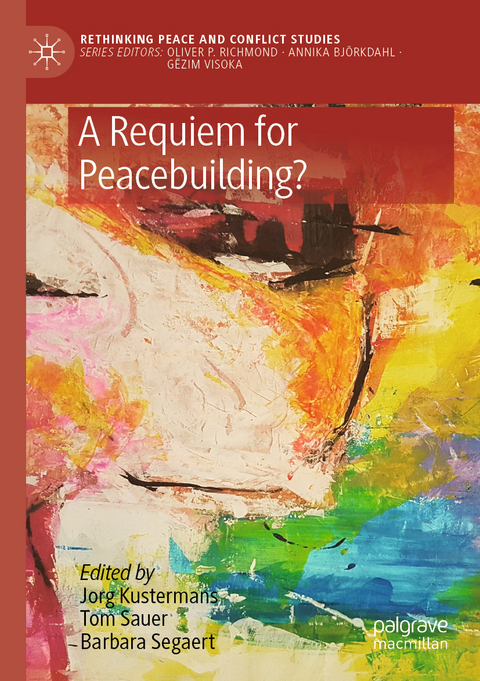 A Requiem for Peacebuilding? - 