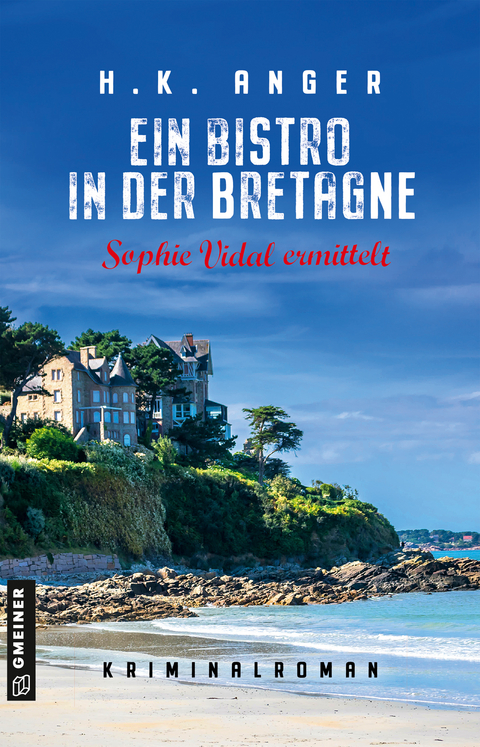 Ein Bistro in der Bretagne - H. K. Anger