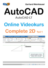 AutoCAD / AutoCAD LT Online Videokurs: Complete 2D Teil 1 - Gerhard Weinhäusel
