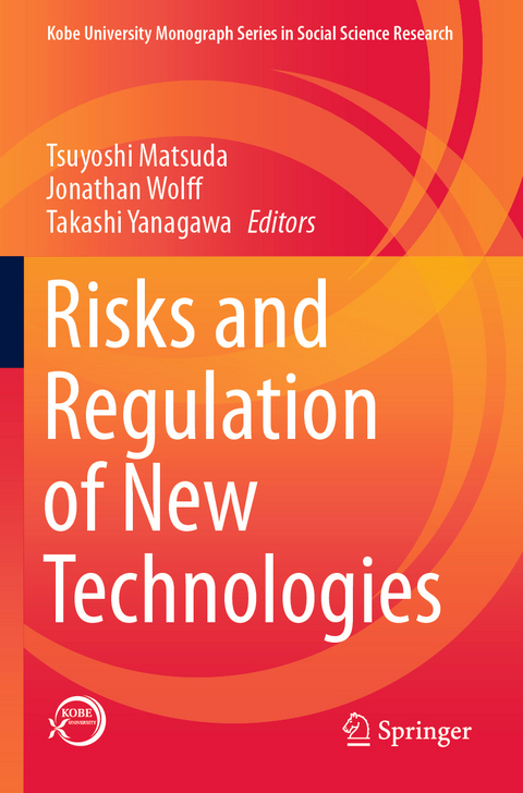 Risks and Regulation of New Technologies - 