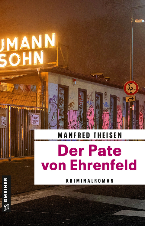 Der Pate von Ehrenfeld - Manfred Theisen