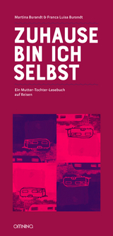 Zuhause bin ich selbst - Martina Burandt, Franca Luisa Burandt