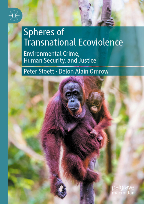 Spheres of Transnational Ecoviolence - Peter Stoett, Delon Alain Omrow