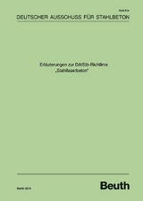 Erläuterungen zur DAfStb-Richtlinie "Stahlfaserbeton"