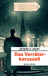 Das Verräterkarussell - Arthur A. Quint