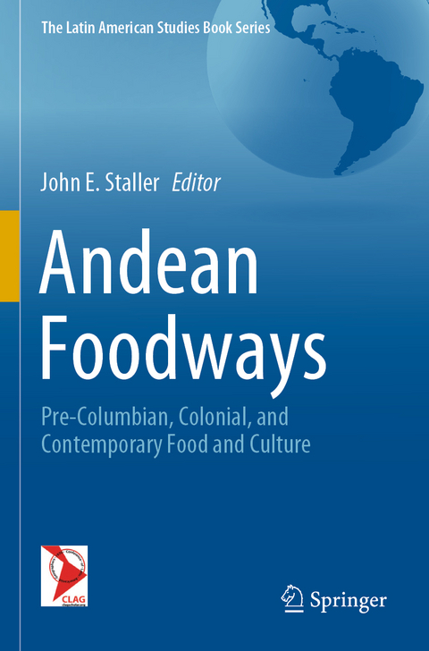 Andean Foodways - 