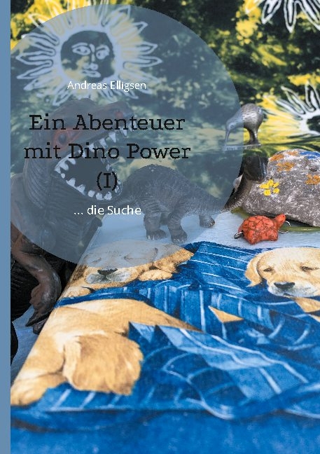 Ein Abenteuer mit Dino Power (I) - Andreas Elligsen