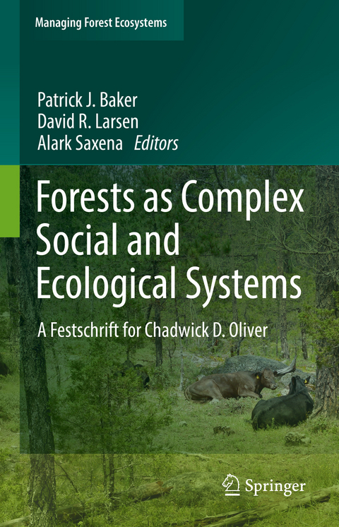 Forests as Complex Social and Ecological Systems - 