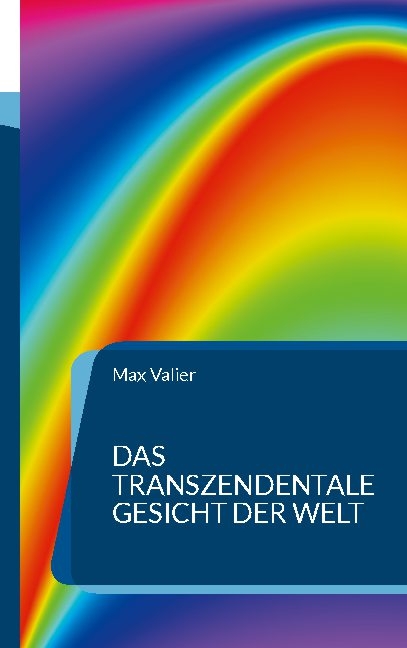 Das transzendentale Gesicht der Welt - Max Valier