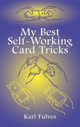 My Best Self-Working Card Tricks -  Karl Fulves