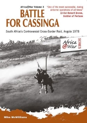 Battle for Cassinga - Mike McWilliams