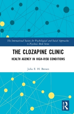 The Clozapine Clinic - Julia Brown