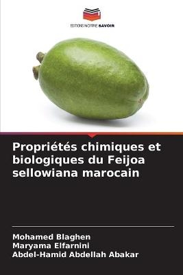 Propriétés chimiques et biologiques du Feijoa sellowiana marocain - Mohamed Blaghen, Maryama Elfarnini, Abdel-Hamid Abdellah Abakar