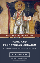 Paul and Palestinian Judaism -  E. P. Sanders